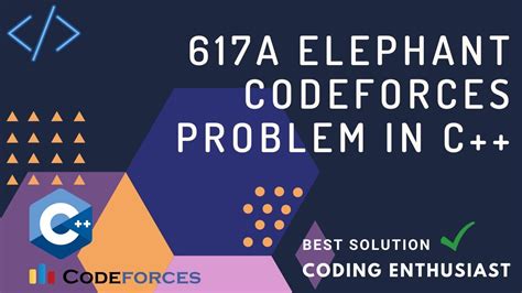 elephant codeforces solution in python